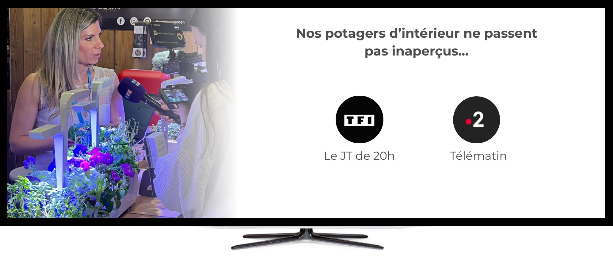 Les potagers Véritable crèvent l'écran sur TF1 et France 2
